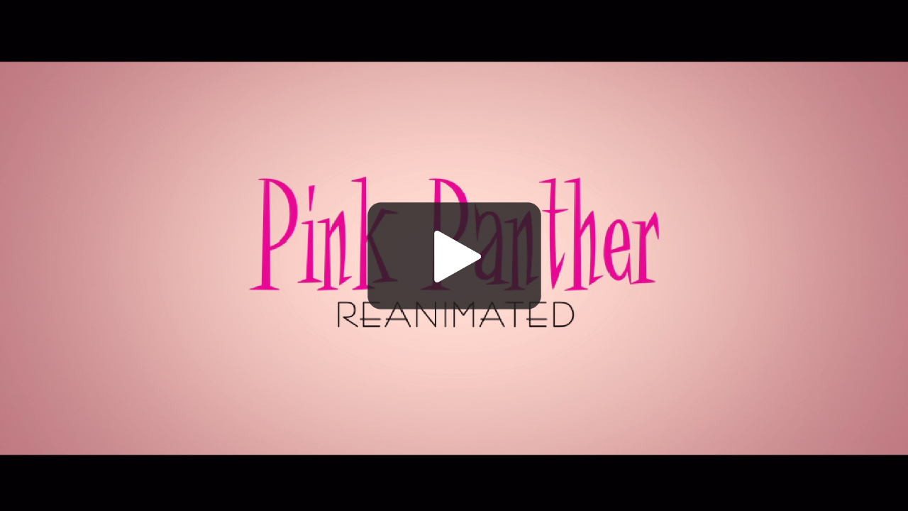 Pink Panther Reanimated